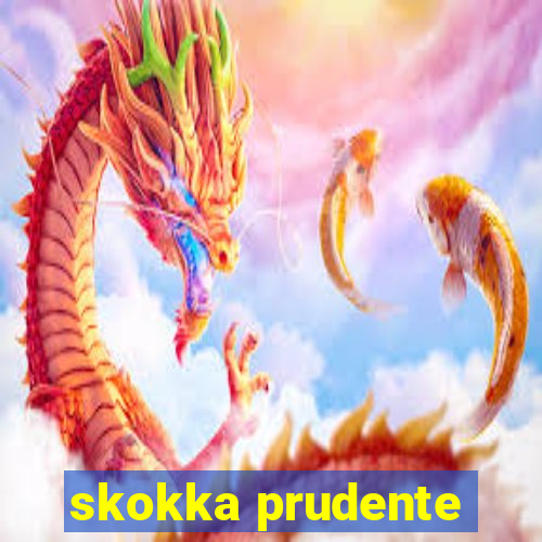 skokka prudente